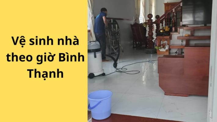 Vệ sinh nhà theo giờ Bình Thạnh